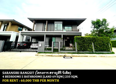 Houses for rent Sirindhorn International Institute of Technology (SIIT) : FOR RENT SARANSIRI RANGSIT / 4 bedrooms 5 bathrooms / 69 Sqw. 250 Sqm. **60,000** CLOSE TO FUTURE PARK RANGSIT