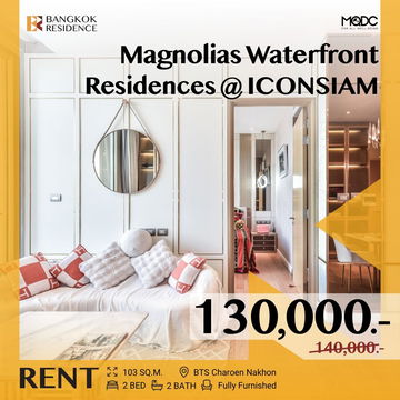 𝐑𝐚𝐫𝐞 𝐔𝐧𝐢𝐭 ⚡ Magnolias Waterfront,  New Decorated Unit 💖 Near BTS Charoen Nakhon
