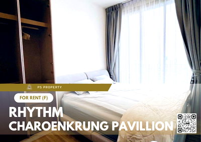คอนโดให้เช่า : ให้เช่า ✨ RHYTHM CHAROENKRUNG PAVILLION ✨ เฟอร์นิเจอร์ และ เครื่องใช้ไฟฟ้าครบ ใกล้ BTS สะพานตากสิน