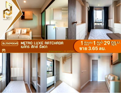 Condos for sale : DL25090045 Condominium for sale, Metro Luxe Ratchada (METRO LUXE RATCHADA), ready to move in, call 0638692663 LineID@655ebbvc