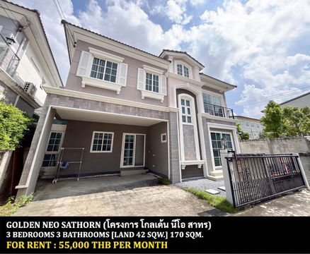 FOR RENT GOLDEN NEO SATHORN / 3 bedrooms 3 bathrooms / 42 Sqw. 165 Sqm. **55,000** JUST 10 MIN FROM BTS WUTTAKAT