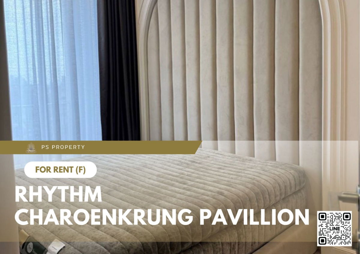 รูป ให้เช่า 🔥 RHYTHM CHAROENKRUNG PAVILLION 🔥 เฟอร์นิเจอร์ และ เครื่องใช้ไฟฟ้าครบ ใกล้ BTS สะพานตากสิน - รูปที่ 1/9