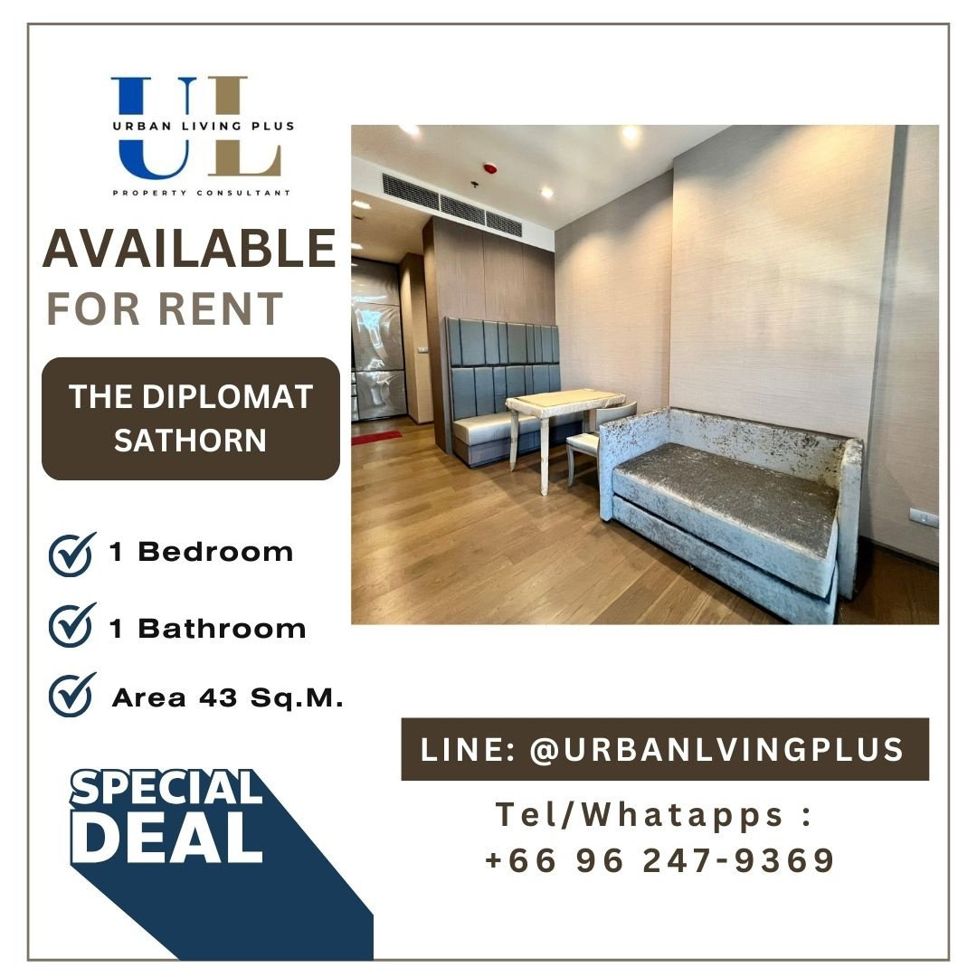( UL2402232 ) ✨Tel/Line 096-2479369✨เดอะ ดิโพลแมท สาทร ให้เช่า , 1 ห้องนอน, 1 ห้องน้ำ, 43 ตร.ม. ห้องใหม่ ราคาพิเศษ!!