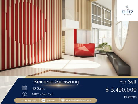 ✨ ไม่ค่อยมีหลุด!! Rare Unit @ Siamese Surawong บนทำเลคุณภาพ ✔
