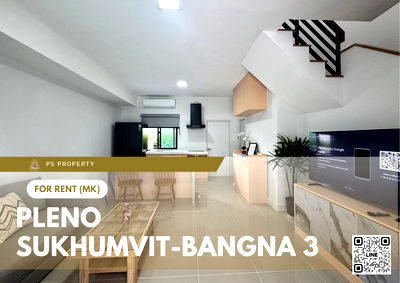 เช่าทาวน์โฮม สมุทรปราการ : ทาวน์เฮ้าส์ให้เช่า ✨ Pleno Sukhumvit-Bangna 3 ✨ 3 ห้องนอน 2 ห้องน้ำ เฟอร์นิเจอร์ และ เครื่องใช้ไฟฟ้าครบ 