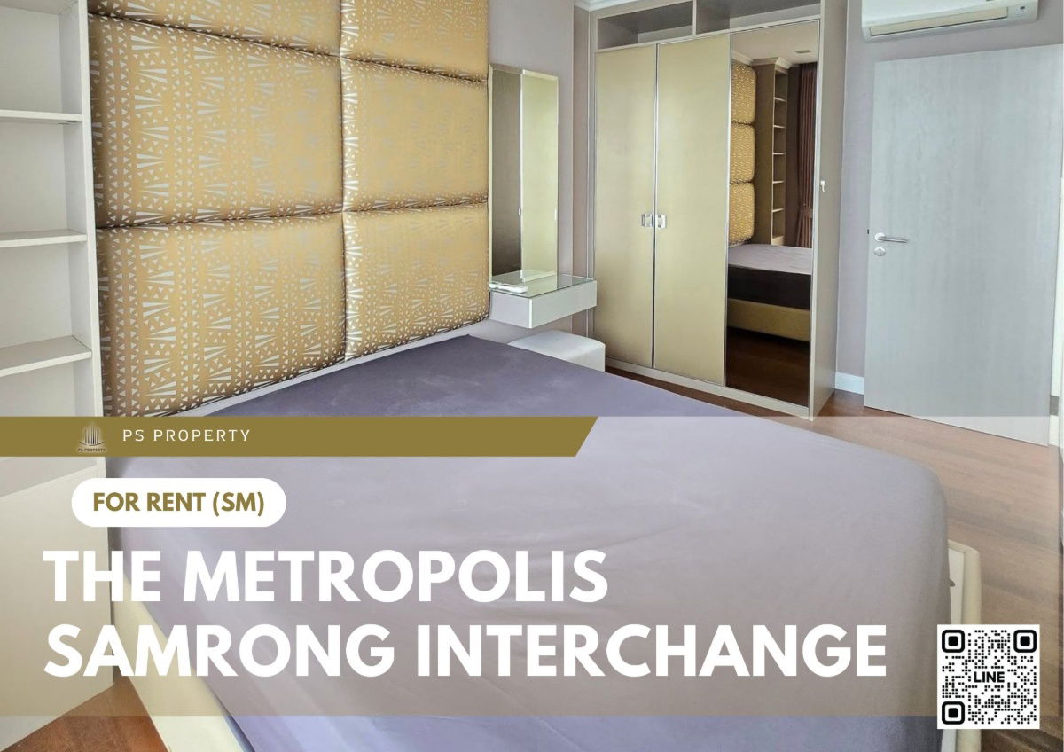 รูป ให้เช่า 📍 The Metropolis Samrong Interchange 📍เดินทางสะดวก ใกล้ BTS สำโรง เฟอร์นิเจอร์ และ เครื่องใช้ไฟฟ้าครบ  - รูปที่ 1/14