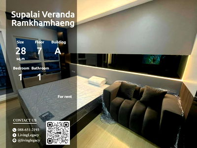 คอนโดให้เช่า : SKU7SO ให้เช่าคอนโด Supalai Veranda Ramkhamhaeng 28 ตร.ม. ชั้น 7 ตึก A line id : @livinglegacy