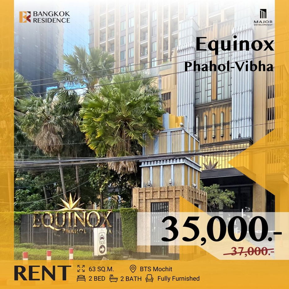 picture Equinox Phahol-Vibha ✨ Stylish Fully Furnished Unit 🛋️ Near BTS Mochit - 1/5