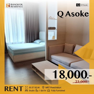  Q Asoke 🌟 Beautiful High-Floor Unit, Great Price 💥 Near MRT Phetchaburi 