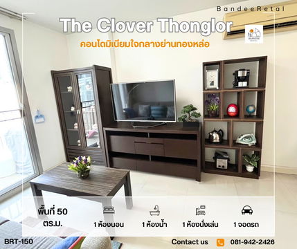 For rent!! BRT-150 The Clover Thonglor (1bed 1bath) 50sqm. 7th fl. only 25,000 bath/m. 