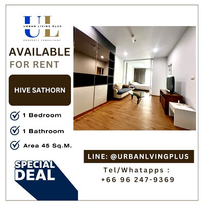Condos for rent : ( UL2509165 ) ✨Tel/Line 096-2479369✨FOR RENT Hive Sathorn / 1 bedroom, 1 bathroom, 45 Sq.M. furnished, Special Deal!!