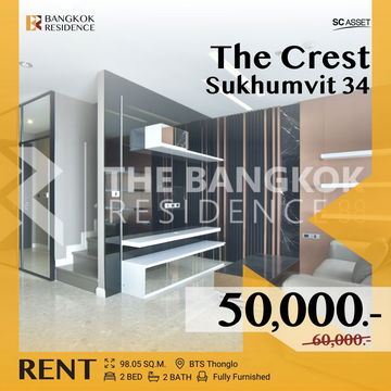 The Crest Sukhumvit 34  💫 ห้อง duplex , 2 ห้องนอน  ราคาถูกกว่าในตลาด 🔥 ใกล้ BTS ทองหล่อ 