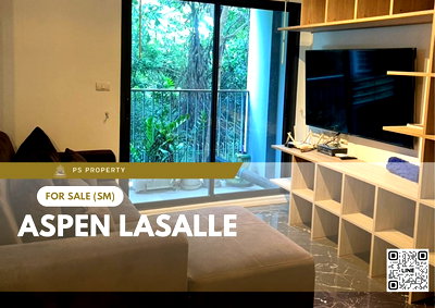Condos for sale : Urgent sale ✨ Aspen Lasalle ✨ Fully furnished and equipped, near the MRT Yellow Line.