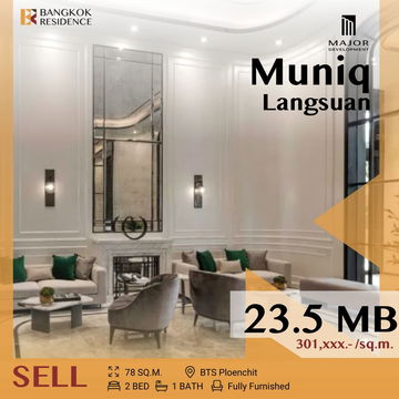 🔥Muniq Langsuan คอนโด Rare Item กลางกรุง! ใกล้ BTS เพลินจิต