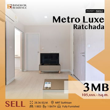 🌟 Stylish Condo, Best Price Metro Luxe Ratchada near MRT Sutthisan