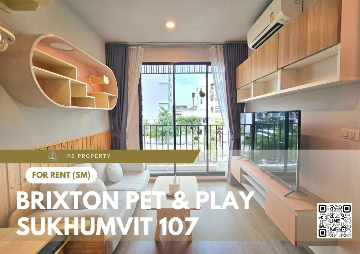 picture For rent 🐕 BRIXTON Pet & Play Sukhumvit 107 🐈 Pet Friendly, fully furnished and equipped, near BTS Bearing - 1/10