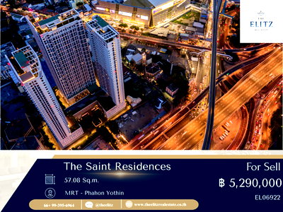 คอนโด เขตจตุจักร : ✨ Best Deal in Town | The Saint Residences คอนโดหรูใจกลางรัชดา ราคาน่ารักกว่าที่คิด 💖