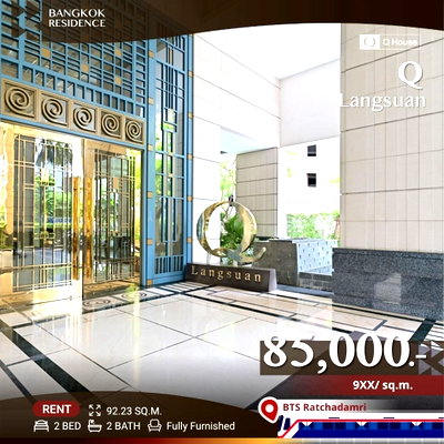 Condos for rent :  Q Langsuan 💖 Luxuriously Elevated Unit, Prime Location 💎 Near BTS Chidlom 