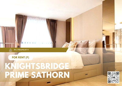 คอนโดให้เช่า : ให้เช่า 📍 Knightsbridge Prime Sathorn 📍 เฟอร์นิเจอร์ และ เครื่องใช้ไฟฟ้าครบ ใกล้ BTS ช่องนนทรี