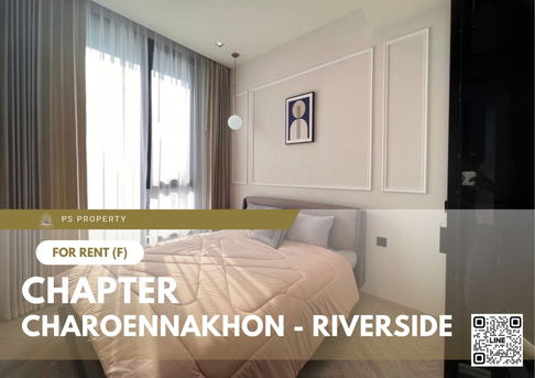ให้เช่า 🔥 Chapter Charoennakhon - Riverside 🔥 เฟอร์นิเจอร์ และ เครื่องใช้ไฟฟ้าครบ ใกล้ BTS กรุงธนบุรี