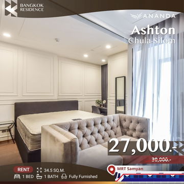  Ashton Chula-Silom 🛏️ High-Floor Unit, Fully Furnished, Ready to Move In 💚 Near MRT Samyan 