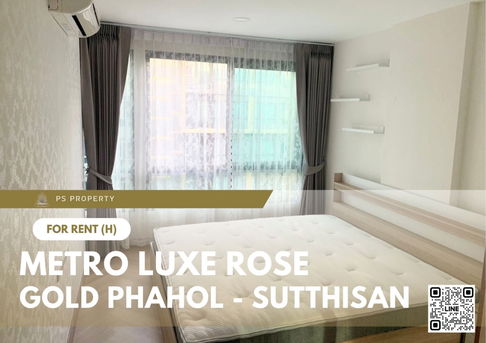 For rent ✨ Metro Luxe Rose Gold Phahol - Sutthisan ✨ near MRT Sutthisan, fully furnished and equipped with appliances