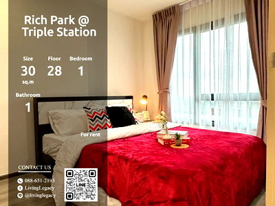 Condos for rent : LUHX6K05 Condo For Rent Rich Park @ Triple Station 30 Sq.M. Floor 28 line id : @livinglegacy