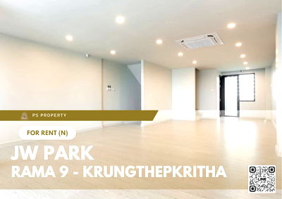 เช่าโฮมออฟฟิศ กรุงเทพกรีฑา : โฮมออฟฟิศให้เช่า 🔥 JW PARK RAMA 9 - KRUNGTHEPKRITHA 🔥 บ้านเปล่า ติดถนนกรุงเทพกรีฑา