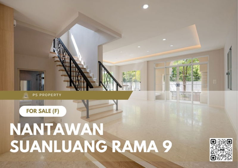 ขายบ้านเดี่ยว : บ้านเดี่ยวขายด่วน ✨ Nantawan Suanluang Rama 9 ✨ 4 ห้องนอน 3 ห้องน้ำ ใกล้ Mega บางนา และ Ikea บางนา