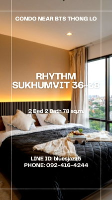 Condos for sale : Below Market Price For SALE Rhythm Sukhumvit 3638 2Bed 2Bath 78sqm Ready to Move Condo BTS ThongLo