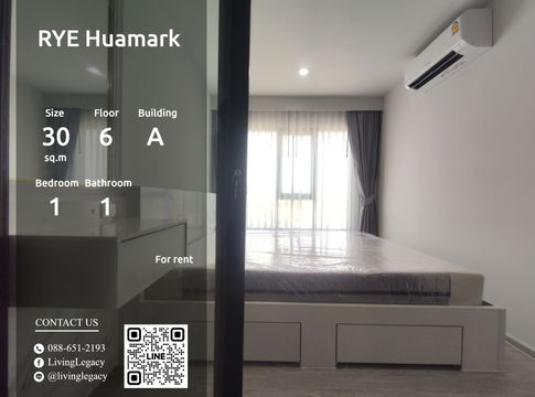 LRZWA7K4 Condo For Rent RYE Huamark 30 Sq.M. Floor 6 Building A line id : @livinglegacy