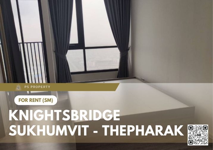 ให้เช่า 📍 Knightsbridge Sukhumvit - Thepharak 📍 ใกล้ MRT ทิพวัล เฟอร์นิเจอร์ และ เครื่องใช้ไฟฟ้าครบ 