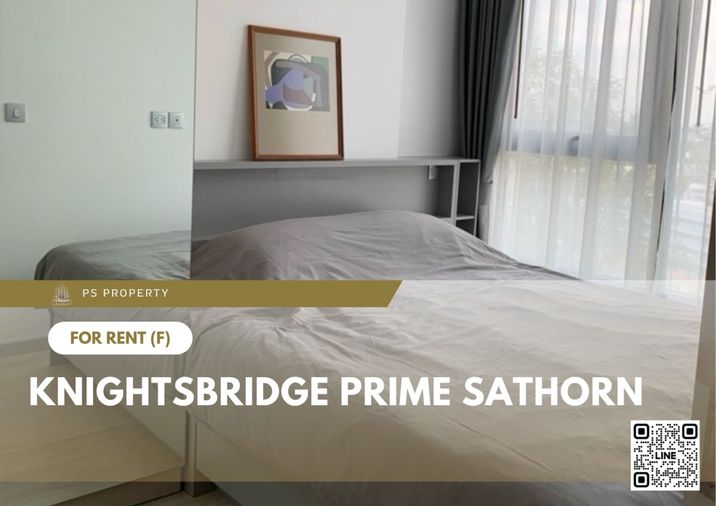 ให้เช่า ✨ Knightsbridge Prime Sathorn ✨  เฟอร์นิเจอร์ และ เครื่องใช้ไฟฟ้าครบ ใกล้ BTS ช่องนนทรี