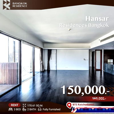 เช่าคอนโด รพ.เซนต์หลุยส์ :  Hansar Residences Bangkok 🌃 Stunning View with premium living 💎ใกล้ BTS ราชดำริ 