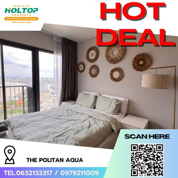 #R7044 🎉 211068 ให้เช่าคอนโด The Politan Aqua