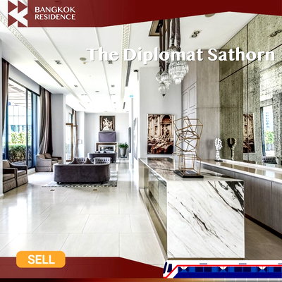 ขายคอนโด : 🔥รีบด่วน! ราคาพิเศษ ใจกลาง CBD - The Diplomat Sathorn  ใกล้ BTS สุรศักดิ์ 