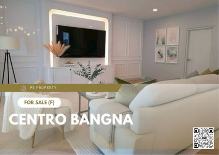 บ้านเดี่ยวขายด่วน ✨ Centro Bangna ✨ 4 ห้องนอน 5 ห้องน้ำ เฟอร์นิเจอร์ และ เครื่องใช้ไฟฟ้าครบ