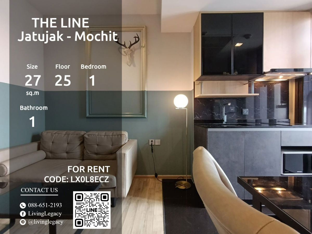 รูป LX0L8ECZ ให้เช่าคอนโด THE LINE Jatujak - Mochit 27 ตร.ม. ชั้น 25 line id : @livinglegacy - รูปที่ 1/16