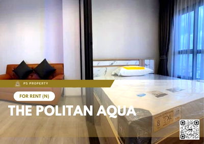 Condos for rent : For rent ✨ The Politan Aqua ✨ Fully furnished and equipped, near MRT Nonthaburi Civic Center