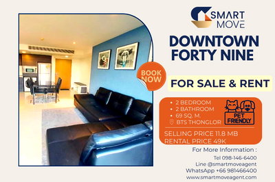 Condos for sale BTS Thong Lo (Thong Lor) : For Sale !! Low Rise, Pet Friendly, Good location!🔥Code C20231100552...Downtown Forty Nine, 2 bed, 2 bath, furnished, ready to move in, Special Deal!