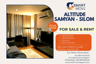 คอนโด MRT สามย่าน : 🔥 สำหรับขาย- เช่า !! ตกแต่งสไตล์โมเดิร์น !! 🔥 Code C20240700047...Altitude Samyan - Silom, 1 ห้องนอน, 1 ห้องน้ำ, แต่งครบ, พร้อมเข้าอยู่, ราคาพิเศษ!!