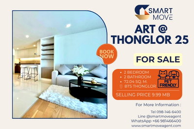 Condos for sale Ekamai International School : 🔥 For Sale !! Pet Friendly !!🔥 Code C20240300676.......Art @ Thonglor 25, 2 bedroom, 2 bathroom, furnished, Special Deal!!📣📣