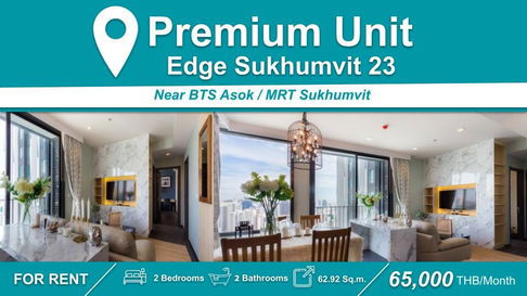 (FOR RENT) Edge Sukhumvit 23  I 2-BR, Fully Furnished & Equipped. Near 🚆BTS Asok / MRT Sukhumvit