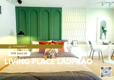 คอนโด โฮมโปร พระราม 9 : ขายด่วน ✨ Living Place Ladprao ✨ ตกแต่งสวยครบ เดินทางสะดวก ใกล้ MRT บางกะปิ