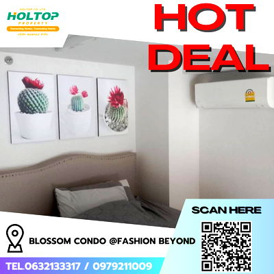 คอนโดให้เช่า : #R7412 🎉 051168 ให้เช่าคอนโด Blossom Condo @Fashion Beyond