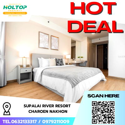 คอนโดให้เช่า : #R7432 🎉 081168  ให้เช่าคอนโด  Supalai River Resort Charoen Nakhon