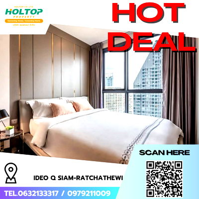 คอนโดให้เช่า : #R7444 🎉 091168 ให้เช่าคอนโด Ideo Q Siam-Ratchathewi