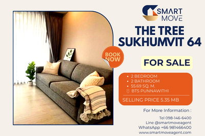 Condos for sale BTS Punnawithi : 🔥 For Sale !! Closed kitchen, Parking for 2 cars!! 🔥 Code C20250900071.......The Tree Sukhumvit 64, 2 bed, 2 bath, furnished, Special Deal!!📣📣