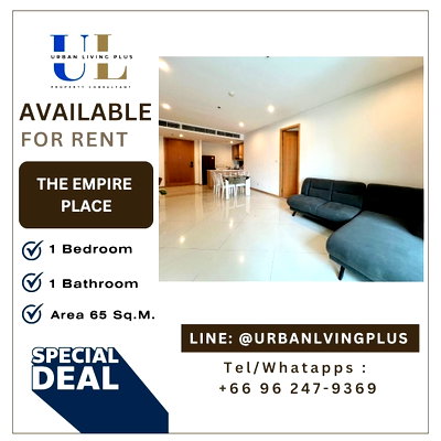 Condos for rent : ( UL2511141) Tel/Line 096-2479369 ,  FOR RENT THE EMPIRE PLACE, 1 bedroom 1 bathroom 65 Sq.M. Ready to move in✨