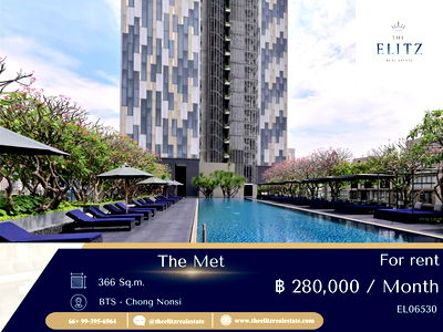 เช่าคอนโด ชาญอิสสระ ทาวเวอร์ : ✨ โอเอซิสใจกลางสาทร The Met Sathorn คอนโดหรู พร้อมพื้นที่ส่วนกลางขนาดใหญ่ บรรยากาศรีสอร์ท ❤️